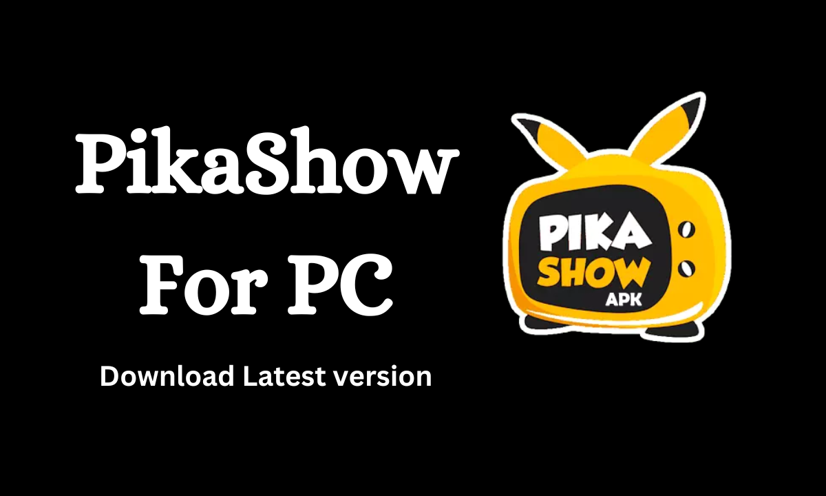 PikaShow For PC