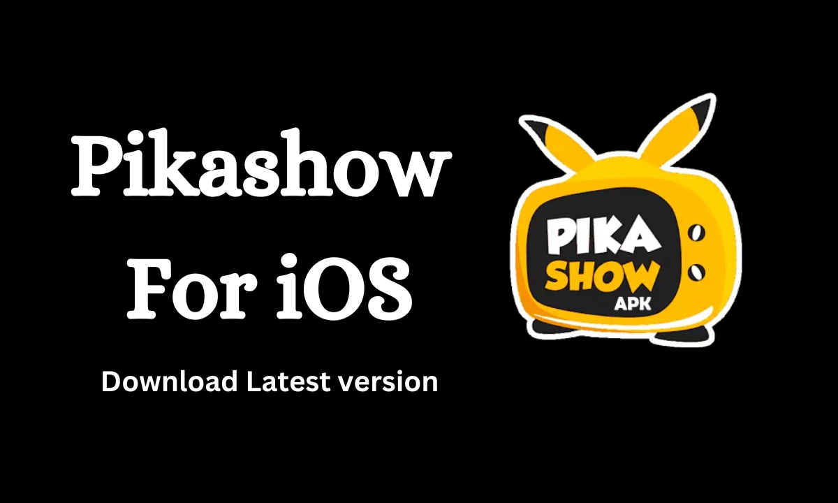 Pikashow For iOS